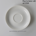 SOUS TASSE CAFE CONIQUE CLARA DIAMETRE 12CM HT 1.5CM /